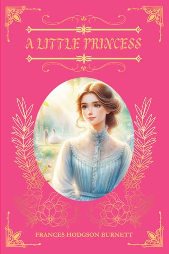 A Little Princess: With Illustrations A Little Princess: With Illustrations von Independently published