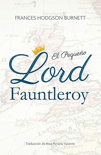 El Pequeño Lord Fauntleroy El Pequeño Lord Fauntleroy