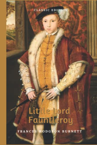 Little Lord Fauntleroy: With original illustrations