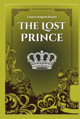 The Lost Prince: With original Illustrations von Independently published
