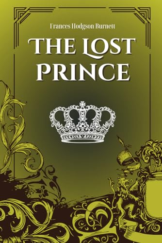 The Lost Prince: With original Illustrations