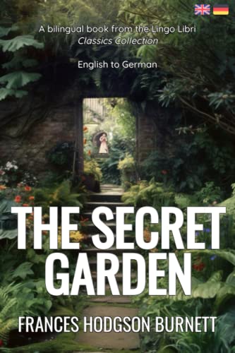 The Secret Garden (Translated): English - German Bilingual Edition von Independently published