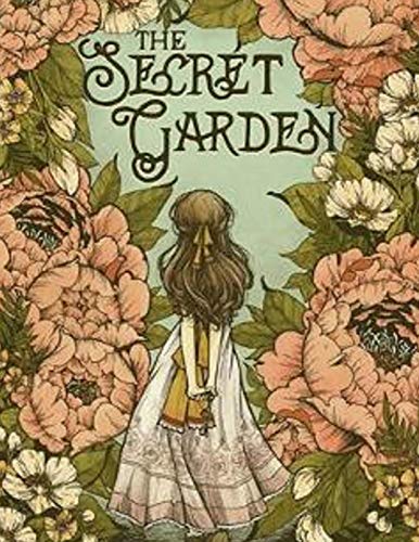 The Secret Garden: Illustrated