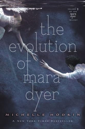 The Evolution of Mara Dyer (Volume 2) (The Mara Dyer Trilogy, Band 2)