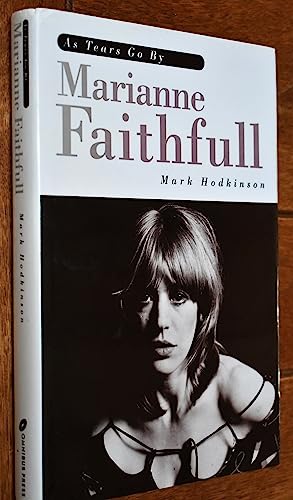 Marianne Faithfull: As Tears Go by