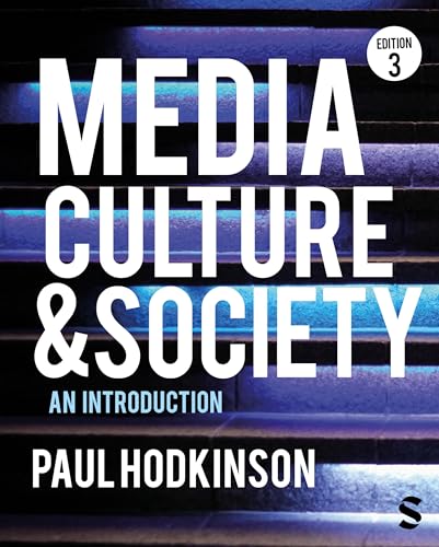Media, Culture and Society: An Introduction von SAGE Publications Ltd