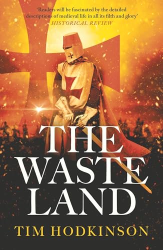 The Waste Land (Knight Templar Richard Savage)