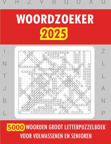 Woordzoeker 2025: 5000 Woorden Groot Letterpuzzelboek Voor Volwassenen En Senioren von Independently published