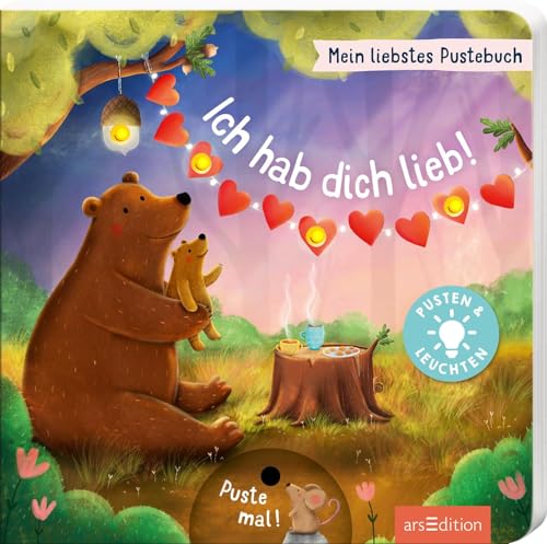 Mein liebstes Pustebuch – Ich hab dich lieb!: Pusten & leuchten | Hochwertiges Pappbilderbuch mit Pustefunktion und Licht für Kinder ab 18 Monaten von Ars Edition