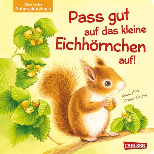 Pass gut auf das kleine Eichhörnchen auf: Mein erstes Naturschutz-Buch | Nachhaltig produziertes Buch, das Sachwissen spielerisch vermittelt und Empathie für kleine Lebewesen weckt Pass gut auf das kleine Eichhörnchen auf: Mein erstes Naturschutz-Buch | Nachhaltig produziertes Buch, das Sachwissen spielerisch vermittelt und Empathie für kleine Lebewesen weckt