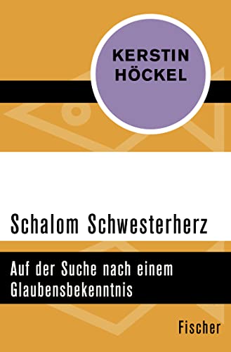 Schalom Schwesterherz: Auf der Suche nach einem Glaubensbekenntnis