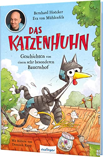 Das Katzenhuhn 1: Geschichten von einem sehr besonderen Bauernhof: Vorlesebuch von Bernhard Hoëcker (bekannt aus „Wer weiß denn sowas?“) (1) von Thienemann - Esslinger Verlag GmbH