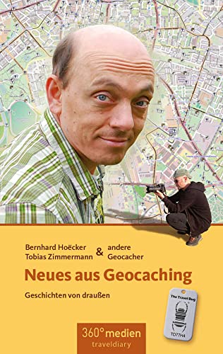 Neues aus Geocaching: Geschichten von draußen von 360°medien - traveldiary