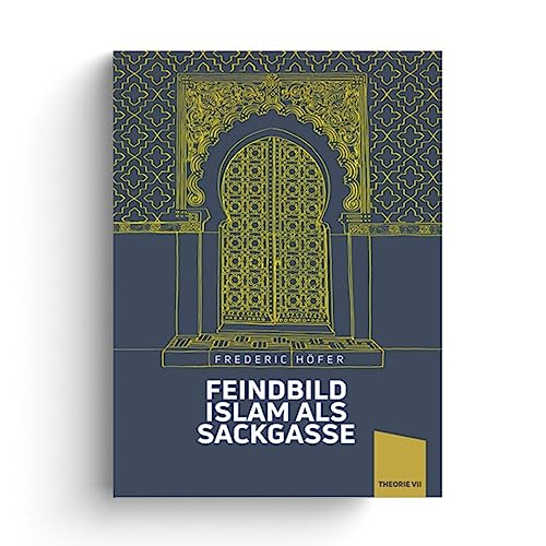 Feindbild Islam als Sackgasse: Plädoyer für einen rechten Kurswechsel (Theorie)
