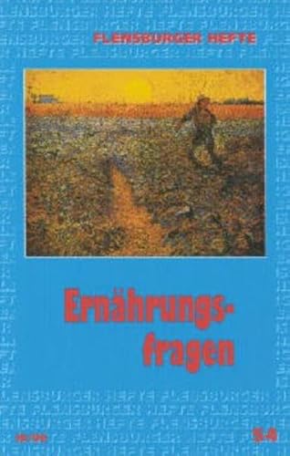 Ernährungsfragen (Flensburger Hefte - Buchreihe)