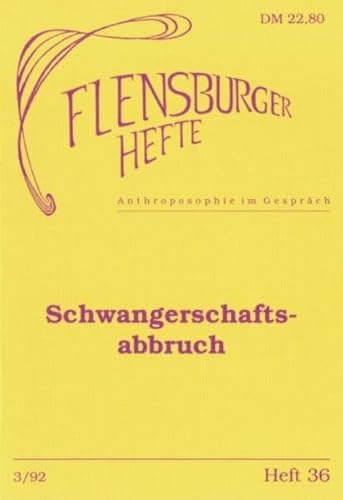 Schwangerschaftsabbruch (Flensburger Hefte - Buchreihe)