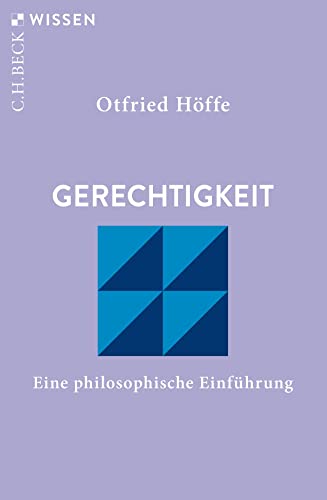 Gerechtigkeit: Eine philosophische Einführung (Beck'sche Reihe) von Beck C. H.