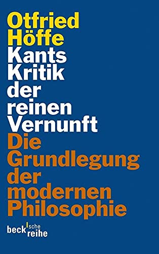 Kants Kritik der reinen Vernunft: Die Grundlegung der modernen Philosophie Kants Kritik der reinen Vernunft: Die Grundlegung der modernen Philosophie