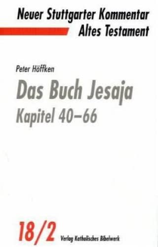 Neuer Stuttgarter Kommentar, Altes Testament, Bd.18/2, Das Buch Jesaja, Kapitel 40-66 von Katholisches Bibelwerk