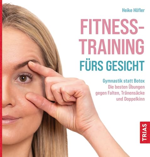 Fitness-Training fürs Gesicht: Gymnastik statt Botox: Die besten Übungen gegen Falten, Tränensäcke und Doppelkinn Fitness-Training fürs Gesicht: Gymnastik statt Botox: Die besten Übungen gegen Falten, Tränensäcke und Doppelkinn