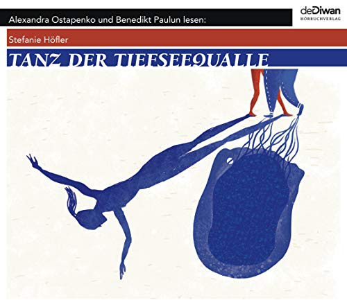 Tanz der Tiefseequalle: . von Diwan Hrbuchverlag
