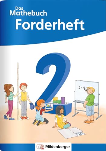 Das Mathebuch 2 Neubearbeitung – Forderheft (Das Mathebuch 2 - Neubearbeitung 2022) von Mildenberger Verlag GmbH