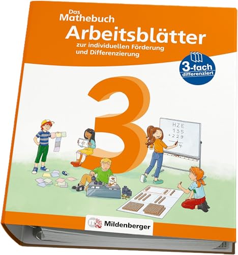Das Mathebuch 3 Neubearbeitung – Arbeitsblätter zur individuellen Förderung und Differenzierung (Das Mathebuch 3 - Neubearbeitung 2023) von Mildenberger Verlag GmbH
