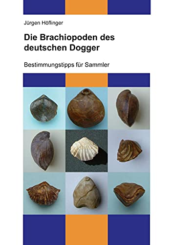 Die Brachiopoden des deutschen Dogger: Bestimmungstipps für Sammler