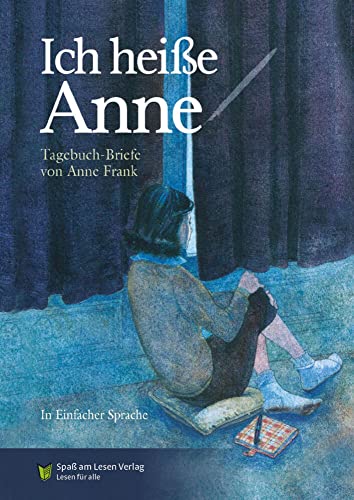 Ich heiße Anne: in Einfacher Sprache