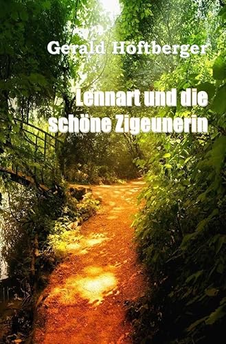Lennart und die schöne Zigeunerin von epubli GmbH