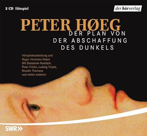 Der Plan von der Abschaffung des Dunkels: Hörspiel