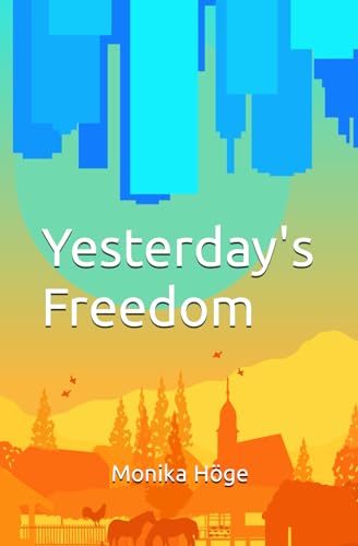 Yesterday's Freedom