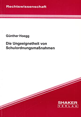 Die Ungeeignetheit von Schulordnungsmaßnahmen