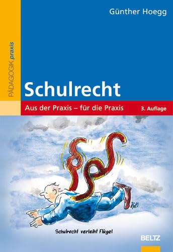 SchulRecht!: Aus der Praxis – für die Praxis (Beltz Praxis)