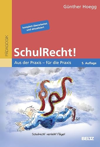 SchulRecht!: Aus der Praxis – für die Praxis (Beltz Praxis)