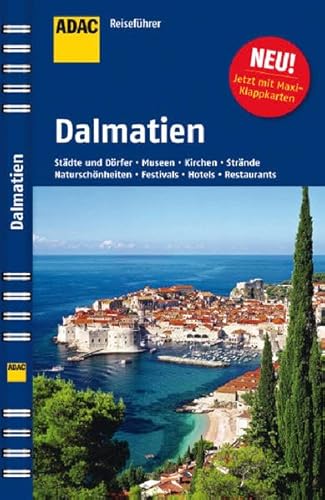 ADAC Reiseführer Dalmatien Kroatische Küste: Dalmatien ADAC Reiseführer Dalmatien Kroatische Küste: Dalmatien