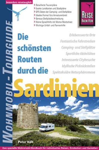 Die schönsten Routen durch Sardinien - Wohnmobil-Tourguide Die schönsten Routen durch Sardinien - Wohnmobil-Tourguide