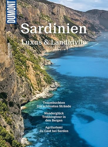 DuMont Bildatlas Sardinien: Luxus & Landidylle