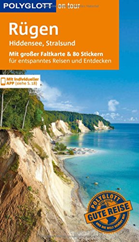 POLYGLOTT on tour Reiseführer Rügen, Hiddensee, Stralsund: Mit großer Faltkarte, 80 Stickern und individueller App