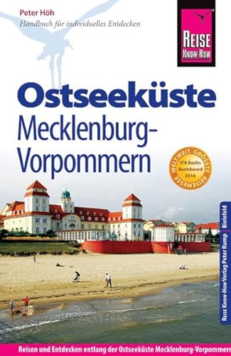 Reise Know-How Ostseeküste Mecklenburg-Vorpommern: Reiseführer für individuelles Entdecken