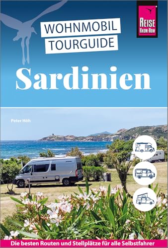 Reise Know-How Wohnmobil-Tourguide Sardinien: Die schönsten Routen von Reise Know-How