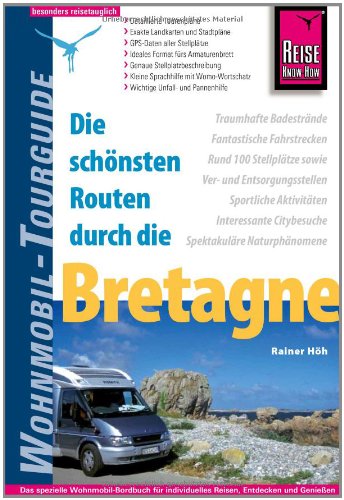 Wohnmobil-Tourguide: Die schönsten Routen durch die Bretagne