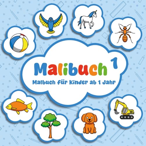Malbuch Kinder - Ausmalbuch: Malbuch & Kritzelbuch für Kinder ab 1 Jahr | 60 Motive zum Ausmalen für Mädchen und Jungen | Malibuch1 von Independently published