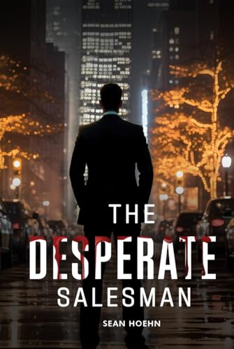 The Desperate Salesman von Self-Publish