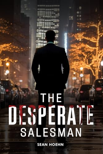 The Desperate Salesman von Self-Publish