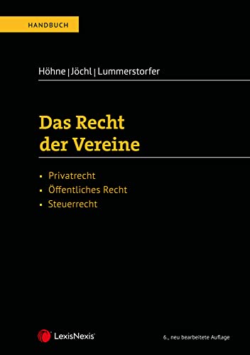 Das Recht der Vereine: Privatrecht, Öffentliches Recht, Steuerrecht (Handbuch)