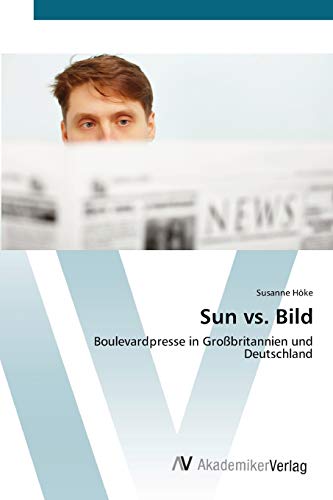 Sun vs. Bild: Boulevardpresse in Großbritannien und Deutschland