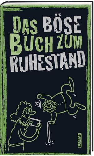 Das böse Buch zum Ruhestand