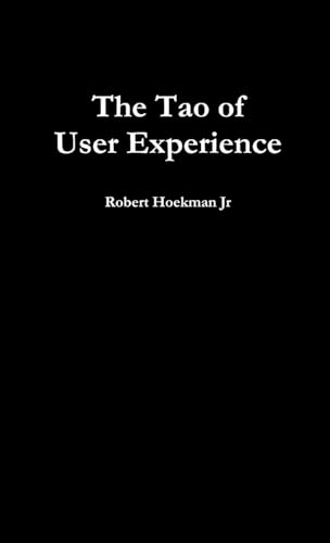 The Tao of User Experience von Lulu
