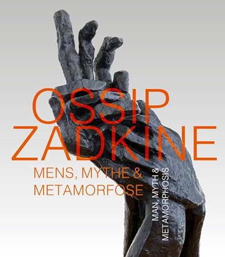 Zadkine en Nederland von Uitgeverij Waanders & De Kunst